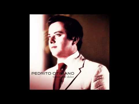 Gotitas De Dolor Pedrito Otiniano - Full Pasillos Y Vals