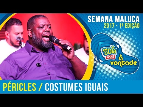 Equal Costumes - Péricles (Crazy Week FM O Dia 2017)