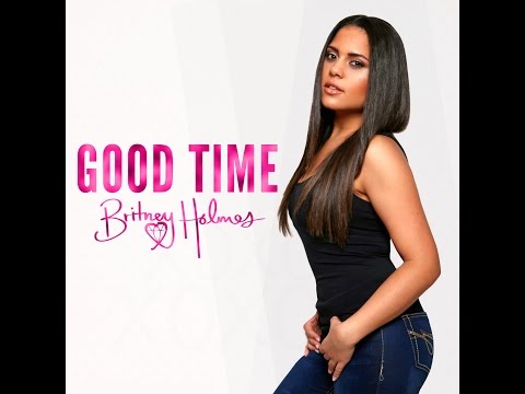 Good Time (Lyric Video) - Britney Holmes