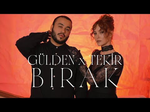 Tekir & Gülden - Bırak (Official Music Video)