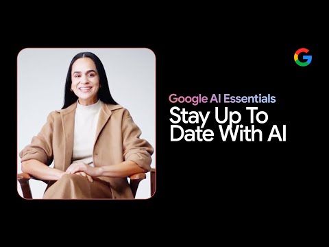 Google AI Essentials Get essential AI skills from AI Z
