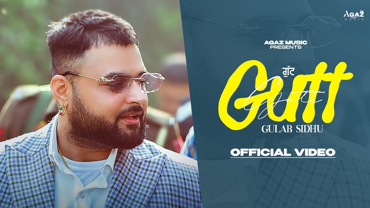Gutt Lyrics | Gulab Sidhu