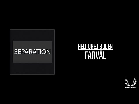 05 Helt Okej Boden   Farväl