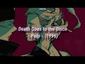 Death Goes to the Disco - Pulp - (1996)