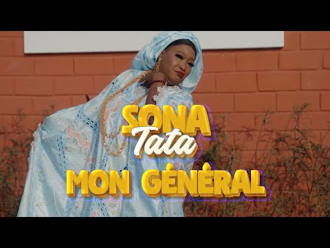 Sona Tata - Mon Général (Clip Officiel)