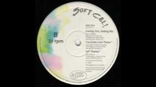 Soft Cell - Loving You Hating Me (Remix)