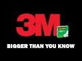 3M Bigger Than You Know