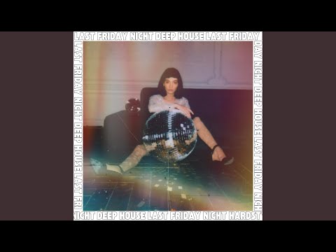 Last Friday Night (Deep House)
