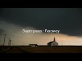 Supergrass - Faraway (subtitulado Español)