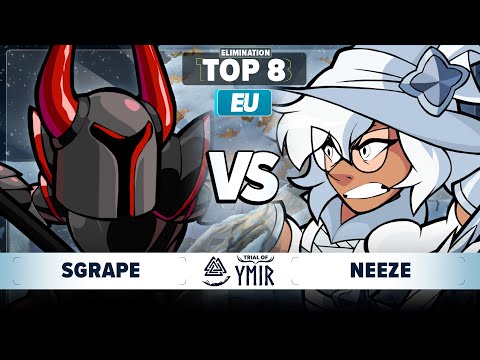 Neeze vs Sgrape - Elimination Top 8 - Trial of Ymir - EU 1v1