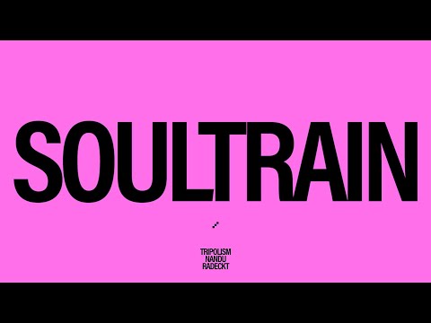 Tripolism, Nandu & Radeckt - Soultrain