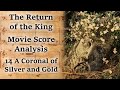 3.14 A Coronal of Silver and Gold | LotR Score Analysis