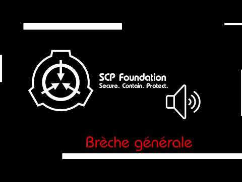 Alarme SCP   Brèche générale