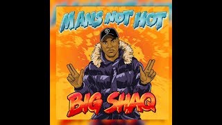 BIG SHAQ - MANS NOT HOT (2Scratch Trap Remix)