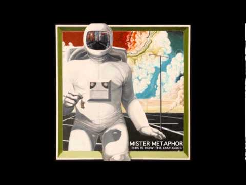 MISTER METAPHOR: "This Is How The Day Goes" (FULL EP STREAM)