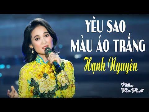 Yêu sao màu áo trắng Sheet - Hạnh Nguyên