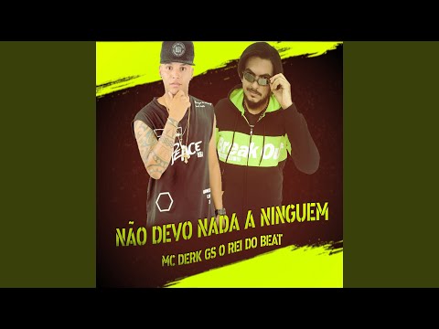 Não Devo Nada a Ninguem