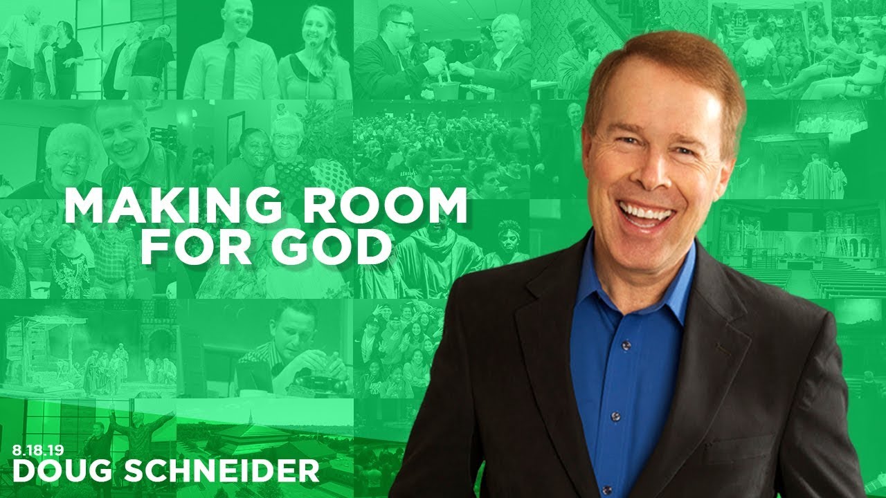 081819 Making Room for God – Pt 05 – The Secret – Doug Schneider – Sermon Only