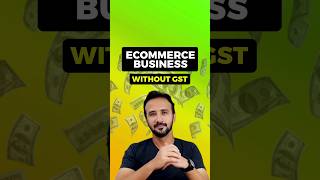 Sell online without GST?  Earn Money 💸 with E-commerce Business #shorts