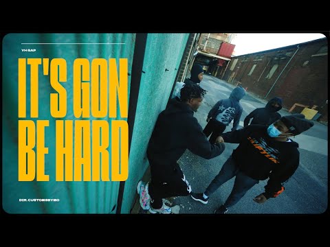 YH Gap - It's Gon Be Hard [Official Music Video]