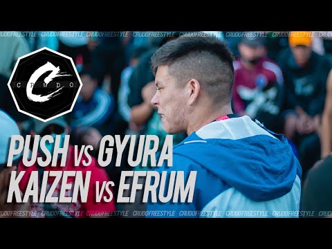 EFRUM vs GYURA vs PUSH vs KAIZEN - (OCTAVOS) # FECHA 2 - Crudo Freestyle