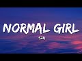 SZA Normal Girl Lyrics