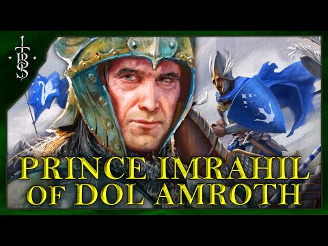 Who Is PRINCE IMRAHIL of Dol Amroth? And Why Wasn't He In The Movies?? | Middle-Earth Lore