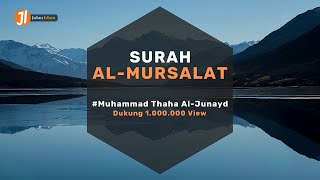 Download lagu Bacaan Surah Al-Mursalat Beserta Terjemahan | Muhammad Taha Al Junayd mp3