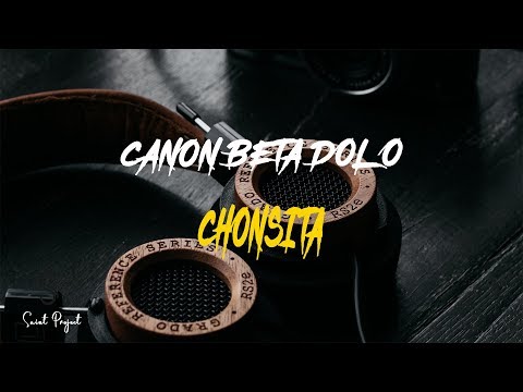 CANON BETA DOLO- CHONSITA (LIRIK VIDEO)