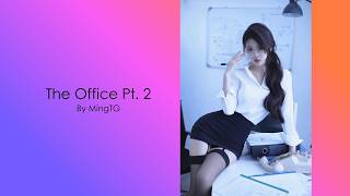 The Office Pt. 2 | TG/TF Caption