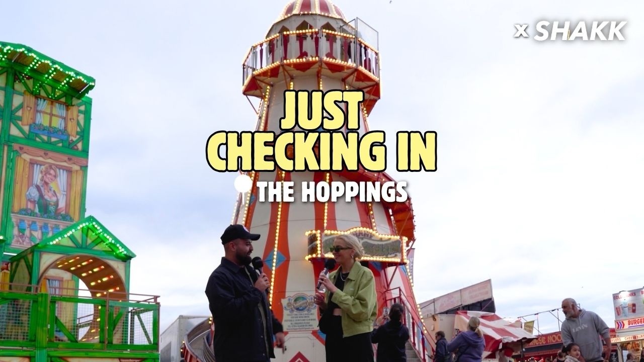 SHAKK | JUST CHECKING IN (THE HOPPINGS NEWCASTLE)