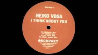Heiko Voss - I Think About You (Geiger Mix) [Kompakt Pop, 2003]