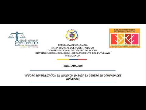 IV FORO SENSIBILIZACIÓN EN VIOLENCIA BASADA EN GÉNERO EN COMUNIDADESINDÍGENAS