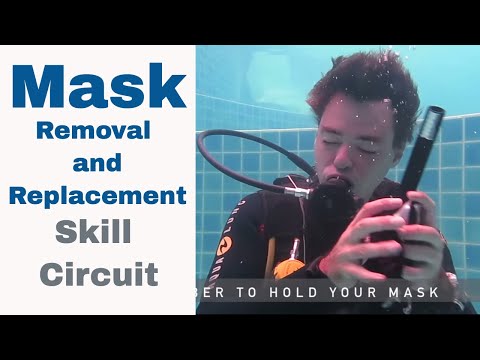 Mask Removal and Replacement - PADI Divemaster & IDC Skill Circuit