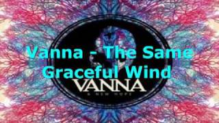 Vanna - The Same Graceful Wind