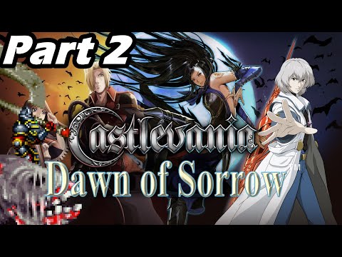 Castlevania Dominus Collection: Dawn of Sorrow | Part 2 Finding Cursed Clocktower | NO COMMENTARY