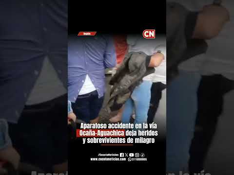 Milagroso accidente de tránsito en la vía Ocaña Aguachica