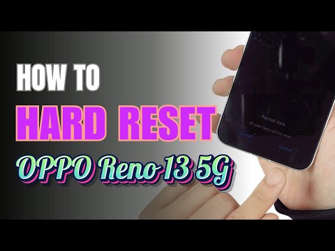 How to Hard Reset OPPO Reno 13 5G