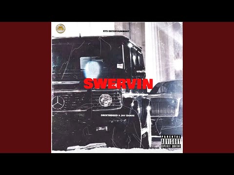 Swervin (feat. J Bandz)