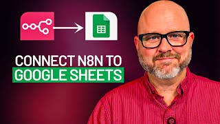 How To Connect Google Sheets to n8n in 3 Minutes: Easy Step by Step