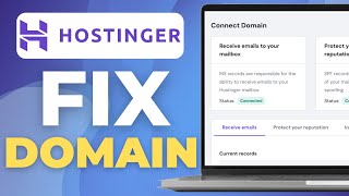 How To Fix Your Domain Is Not Connected To Hostinger | Quick Tutorial