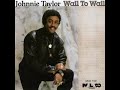 Johnnie Taylor - Just Because