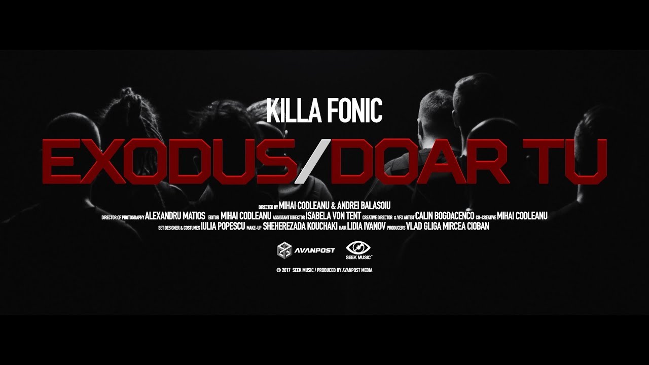 Killa Fonic — Exodus / Doar Tu