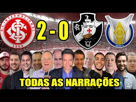 Todas as narrações - Internacional 2 x 0 Vasco | Campeonato Brasileiro 2020