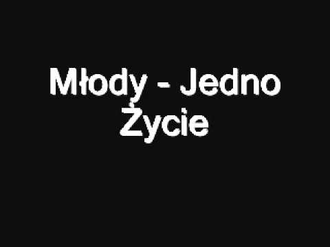 Młody - Jedno Życie