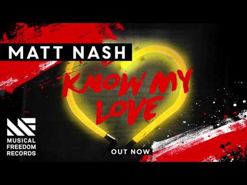 Matt Nash - Know My Love (Official Audio)