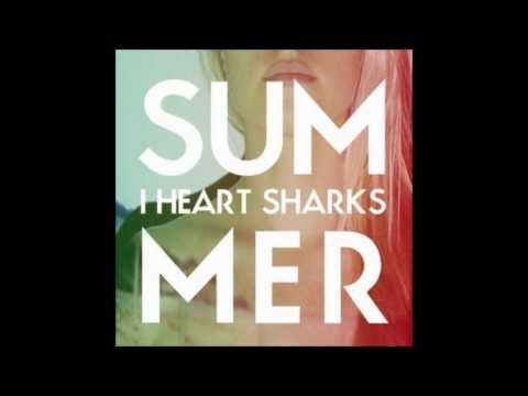 I Heart Sharks - Suburbia