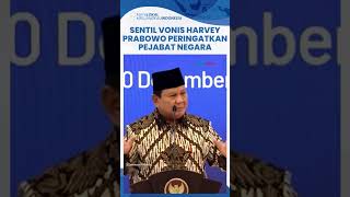 Prabowo Kembali Minta Pemerintah Bersihkan Diri, Sentil Vonis Ringan Harvey Moeis: Rakyat Tak Bodoh!