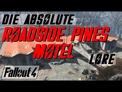 Das Motel am Ende der Welt - Fallout Lore - Fallout 4 - Roadside Pines Motel - LoreCore (deutsch)