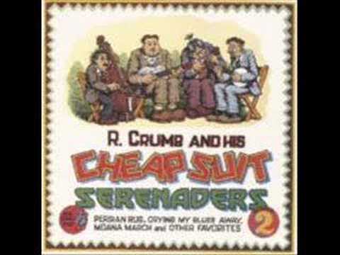 Robert Crumb And His Cheapsuit Serenaders - Sing Song Girl